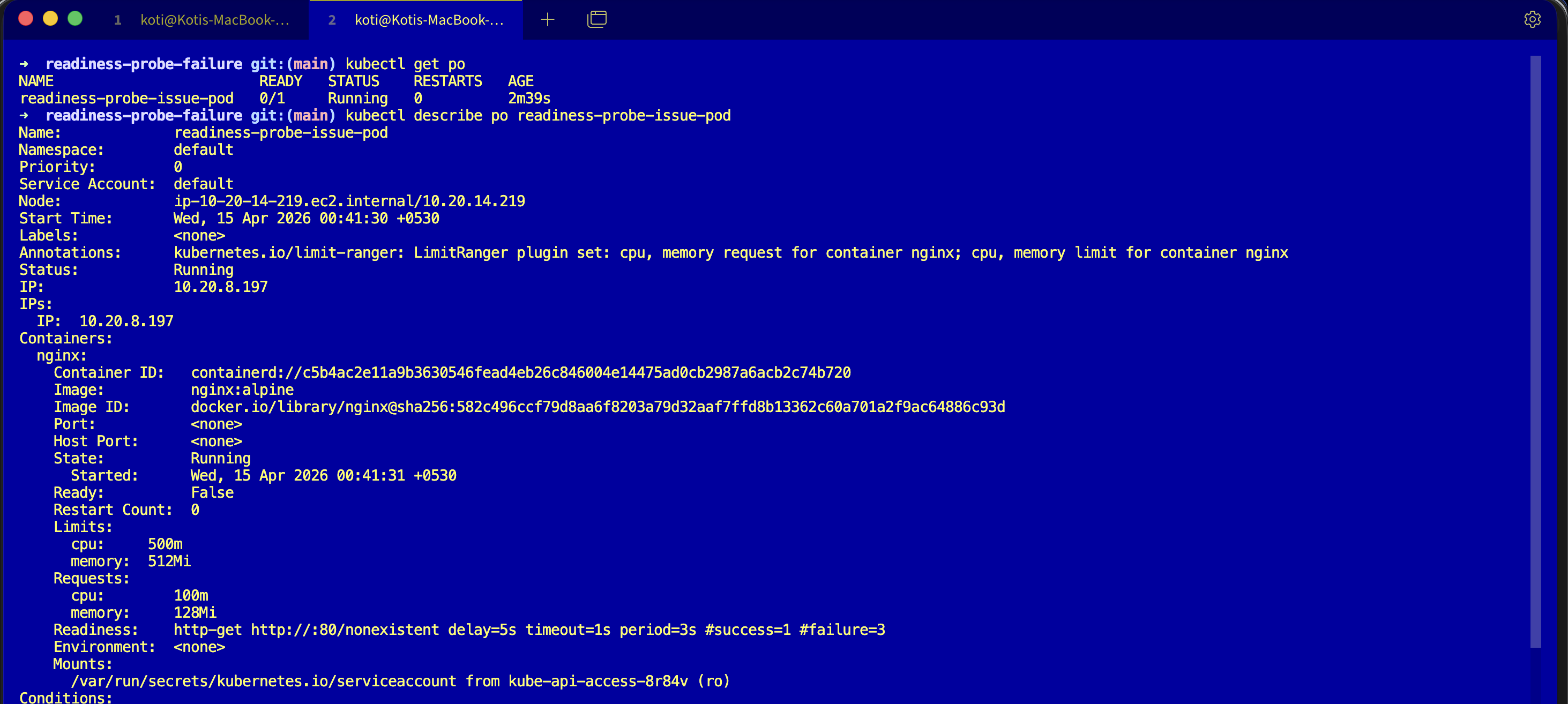 Terminal: kubectl get po showing readiness-probe-issue-pod Running but 0/1, then kubectl describe pod showing the pod spec with Readiness: http-get http://:80/nonexistent delay=1s timeout=1s period=3s #success=1 #failure=3 and Ready: False
