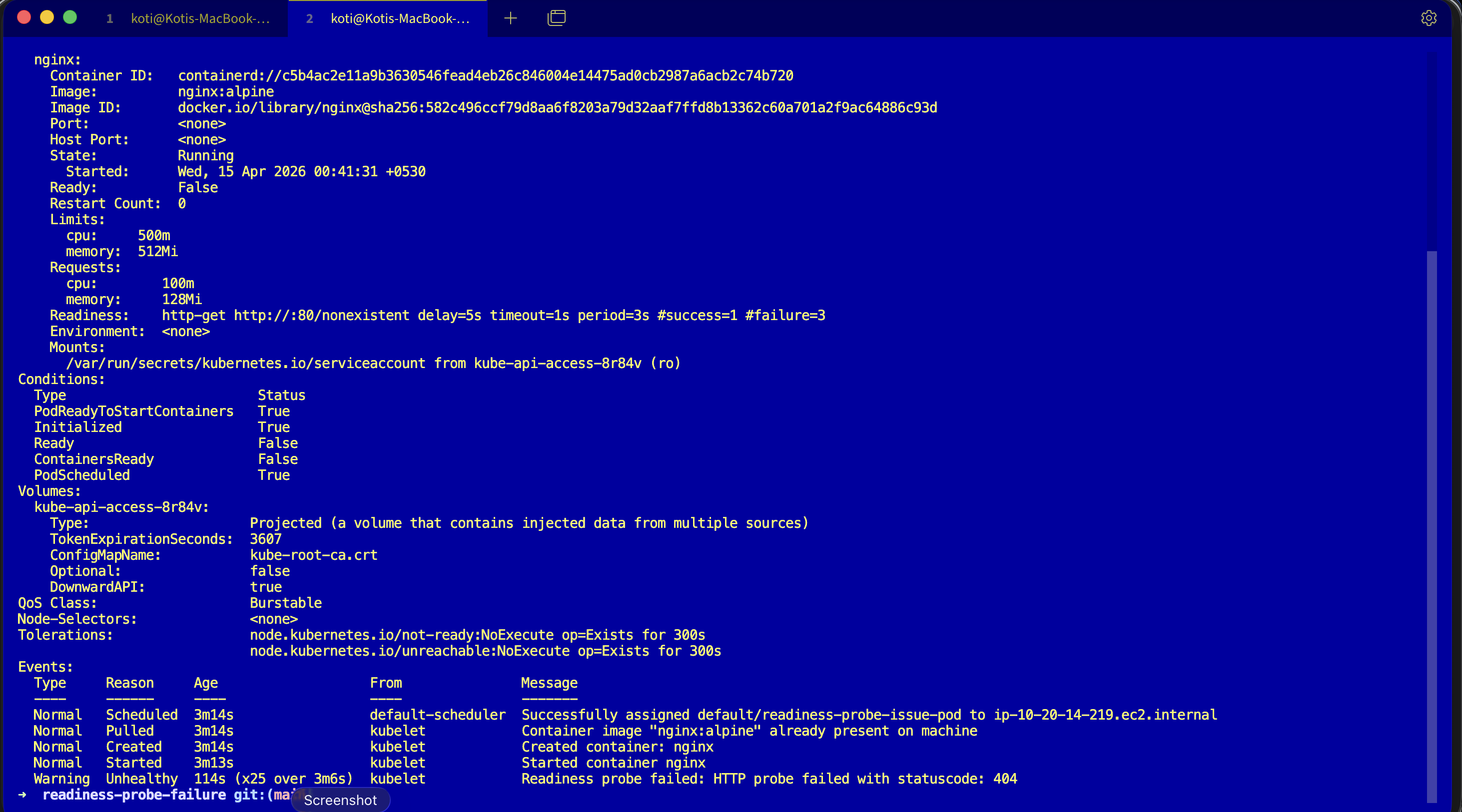 Terminal: bottom half of kubectl describe showing the Conditions block with Ready: False, ContainersReady: False, and the Events table with a Warning Unhealthy event repeated 14 times over 40 seconds with message 'Readiness probe failed: HTTP probe failed with statuscode: 404'
