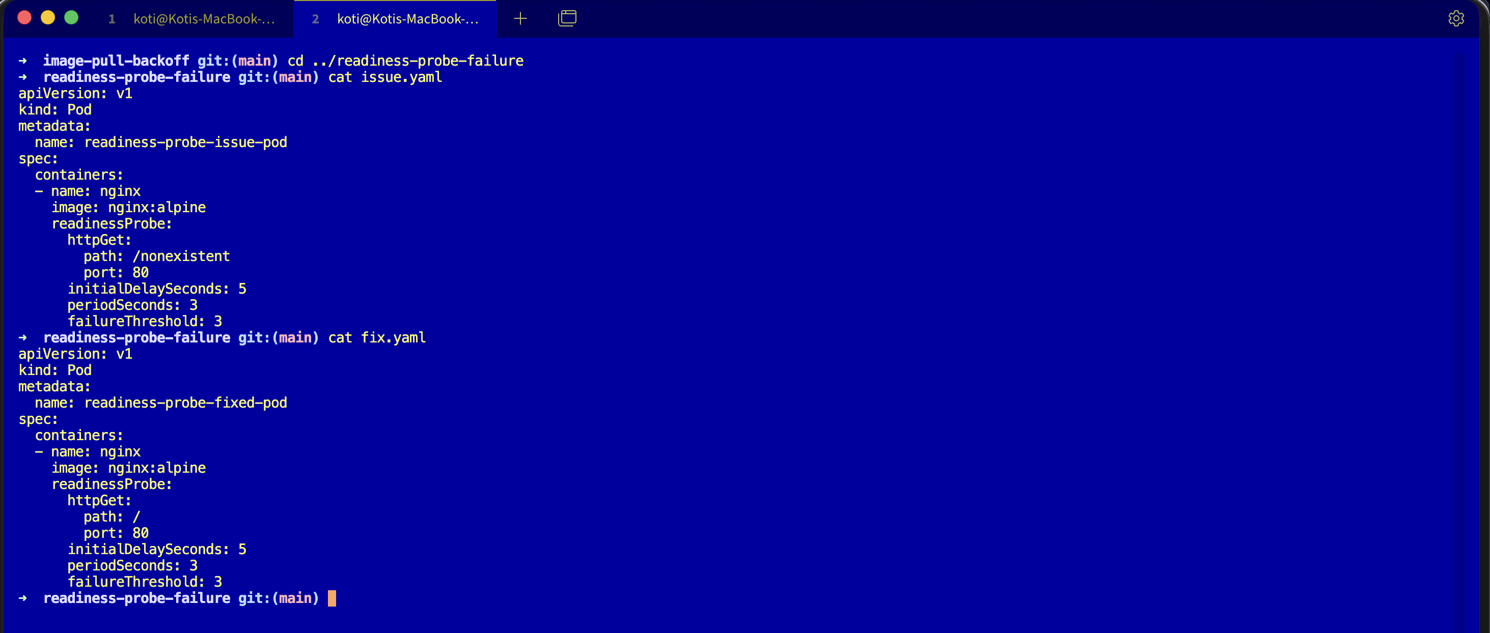 Terminal: cat issue.yaml showing the readinessProbe with httpGet path /nonexistent and port 80, then cat fix.yaml showing the same probe but with path / and port 80